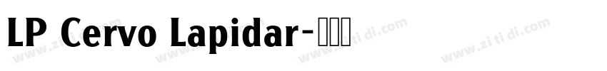 LP Cervo Lapidar字体转换